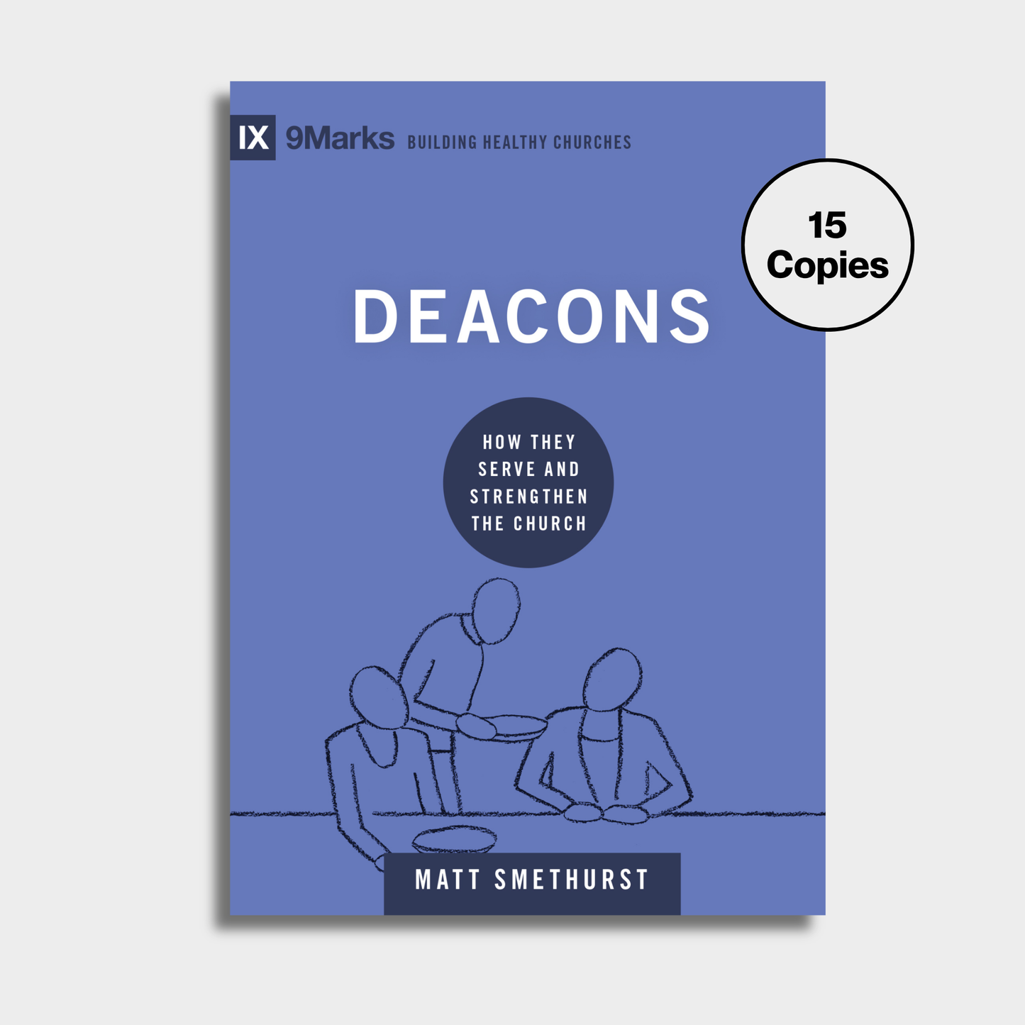 Deacons Bundle (15 Copies)