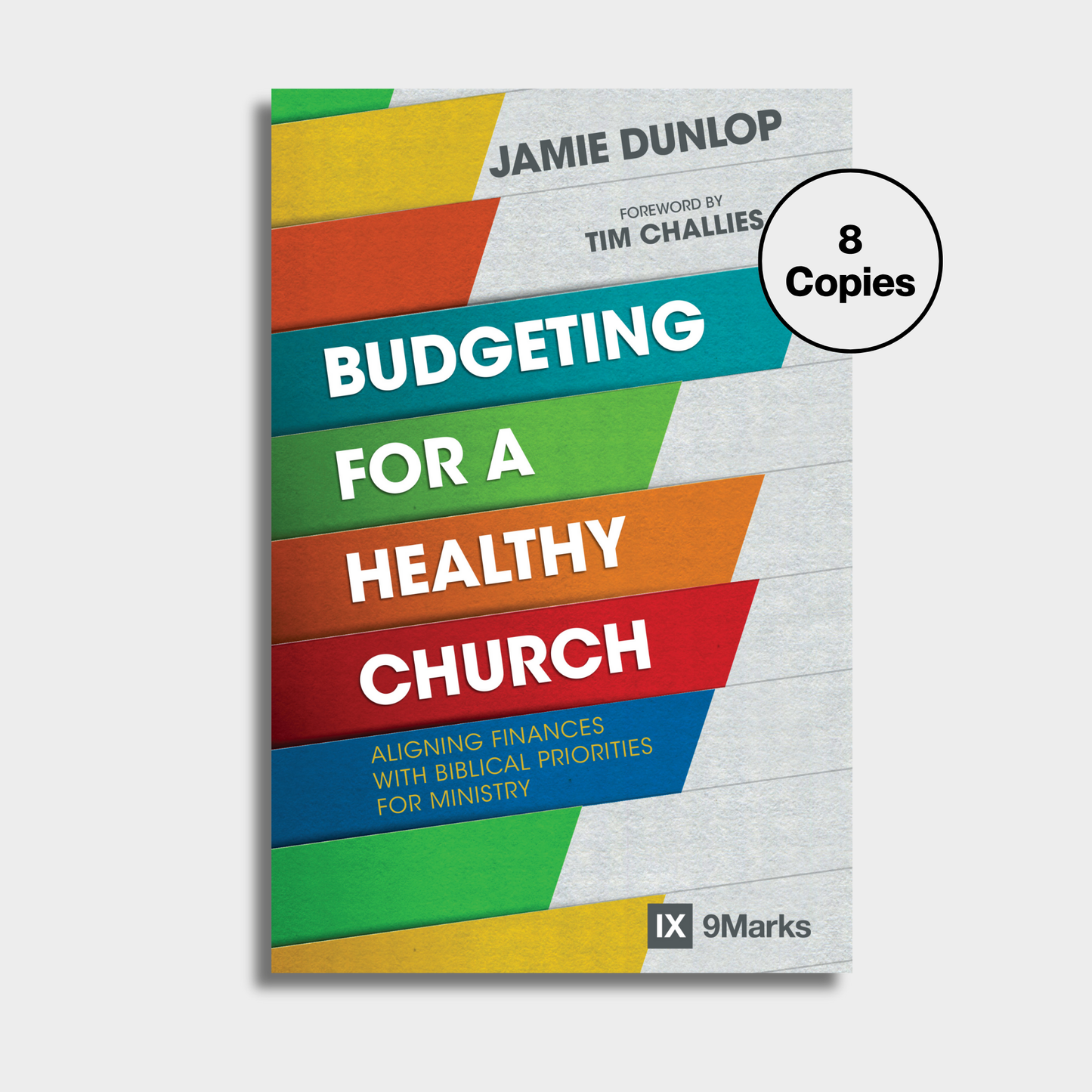 Budgeting for a Healthy Church Bundle (8 Copies)