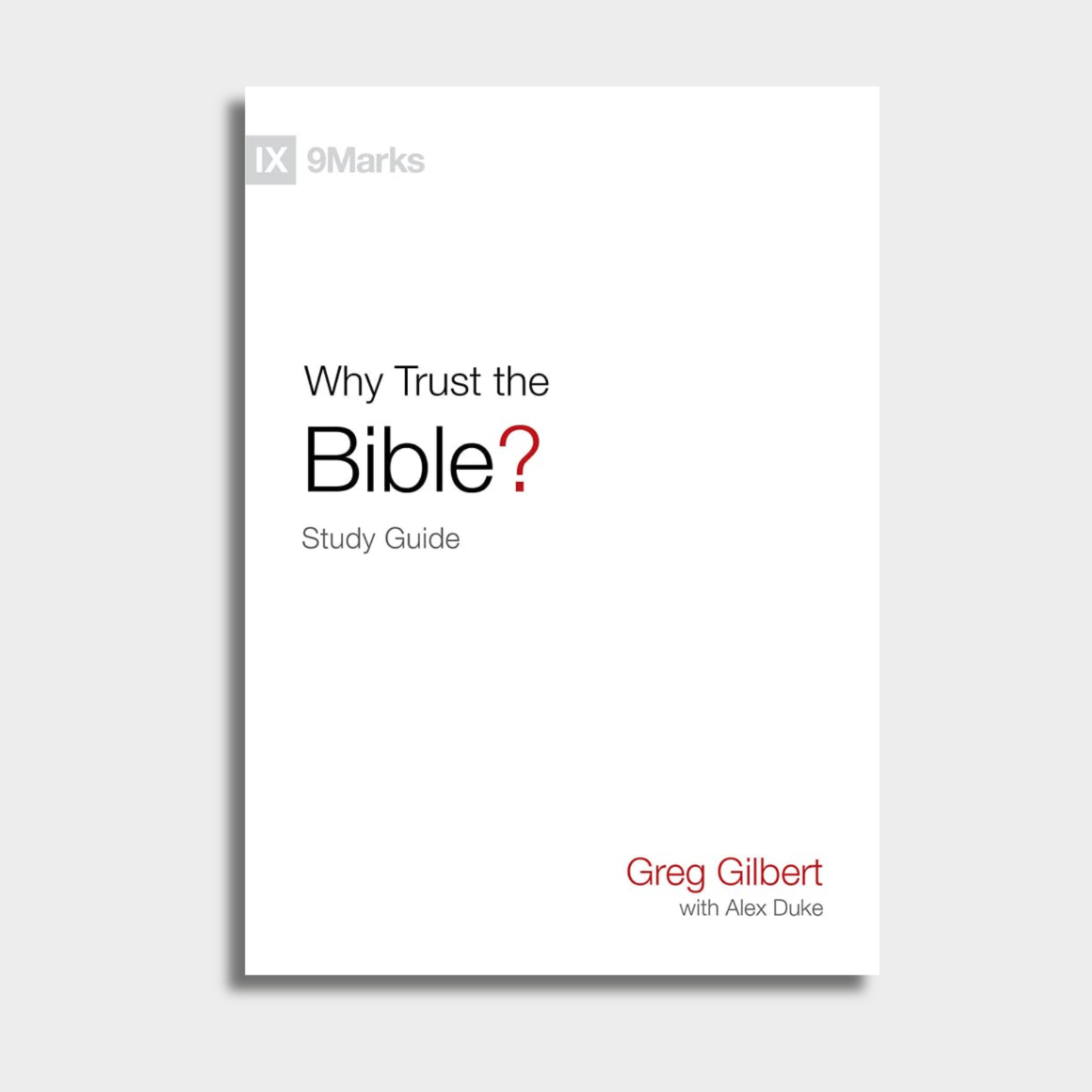 1 Case - Why Trust the Bible? Study Guide