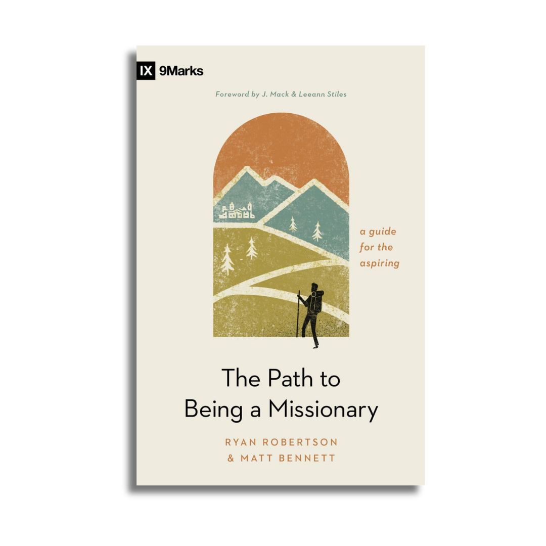The Path to Being a Missionary (Preorder)