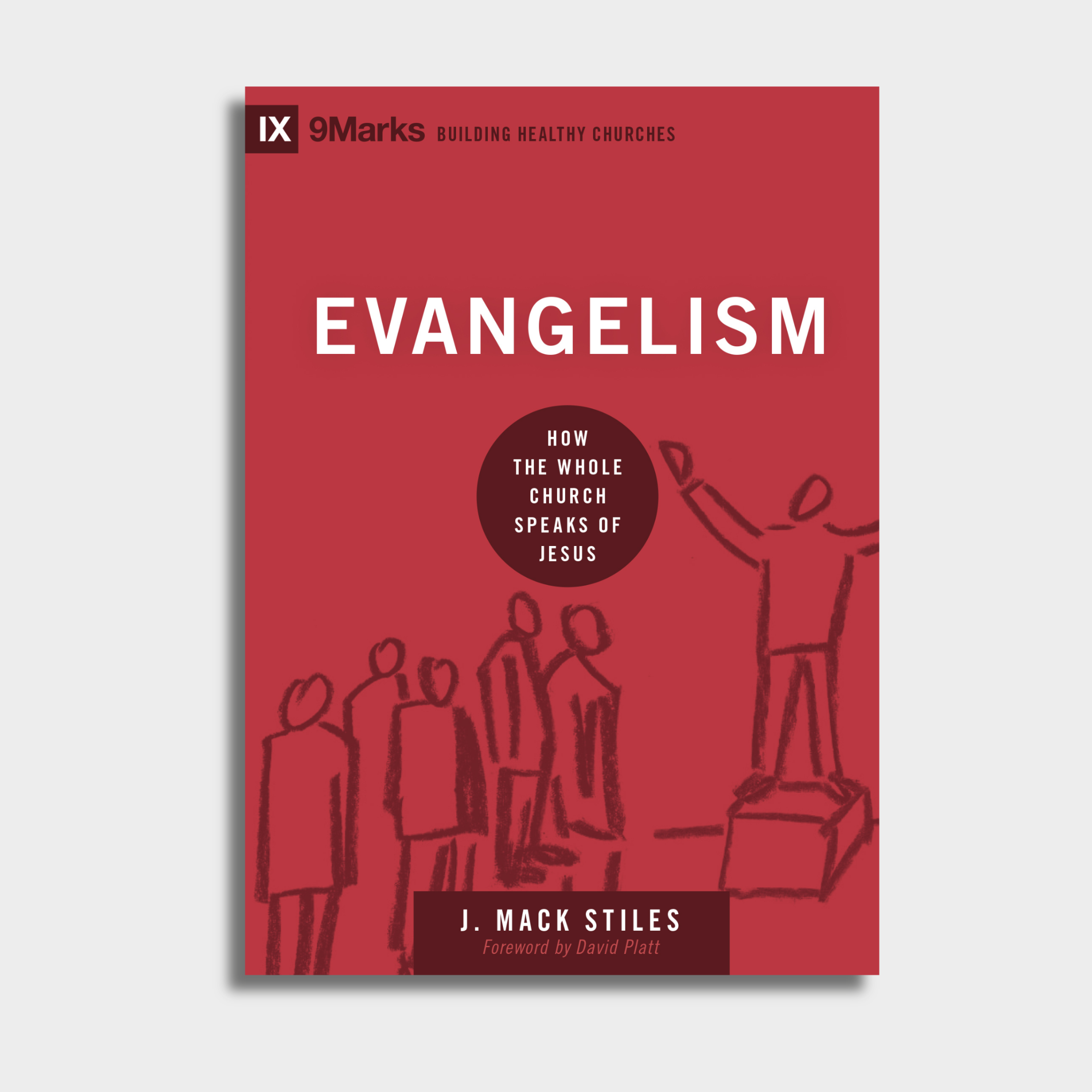 Evangelism – 9Marks
