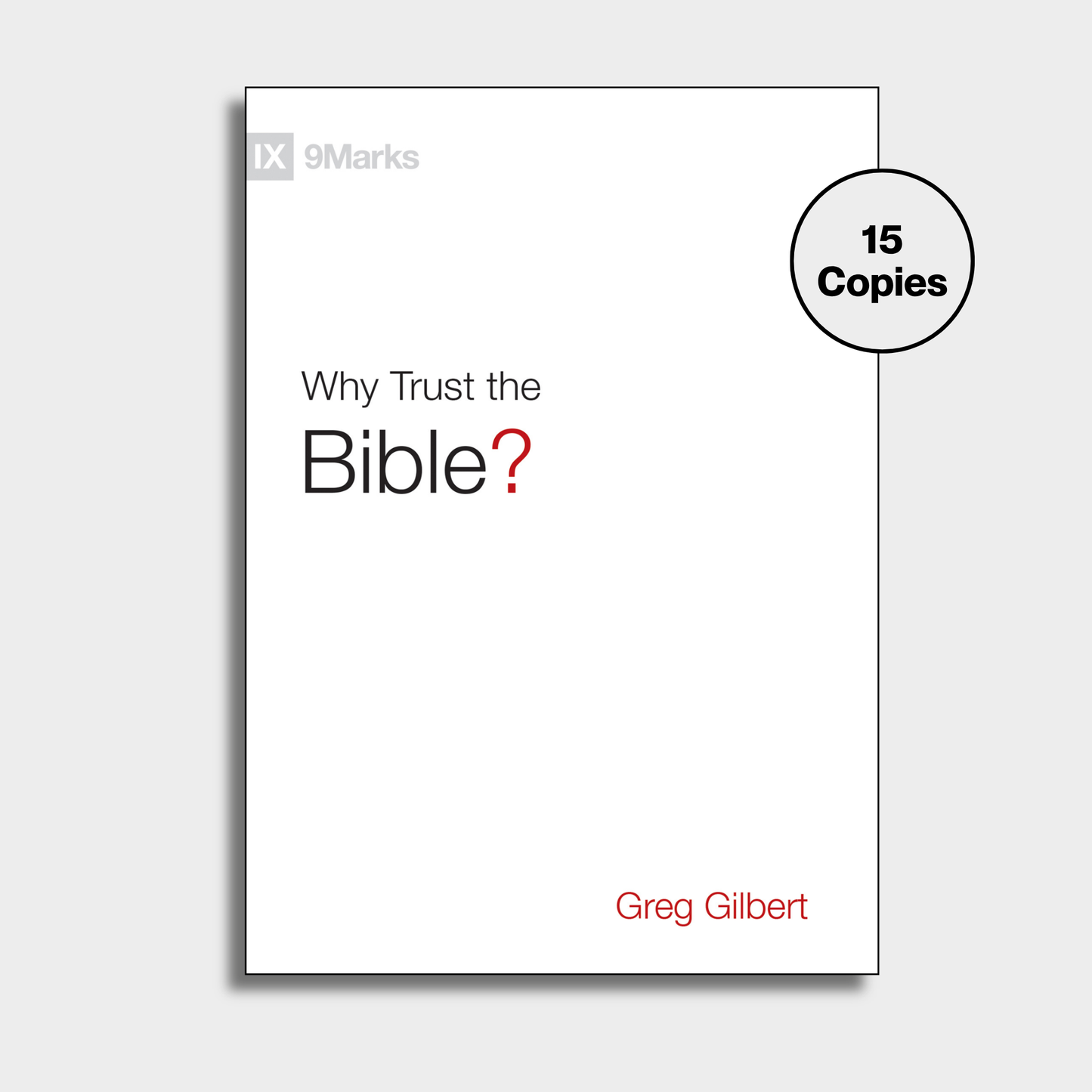 Why Trust the Bible? Bundle (15 Copies)
