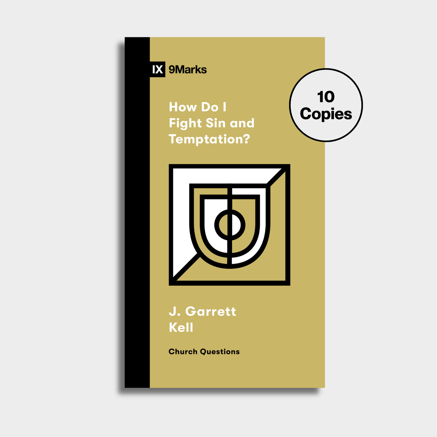 How Do I Fight Sin and Temptation? Bundle (10 Copies)