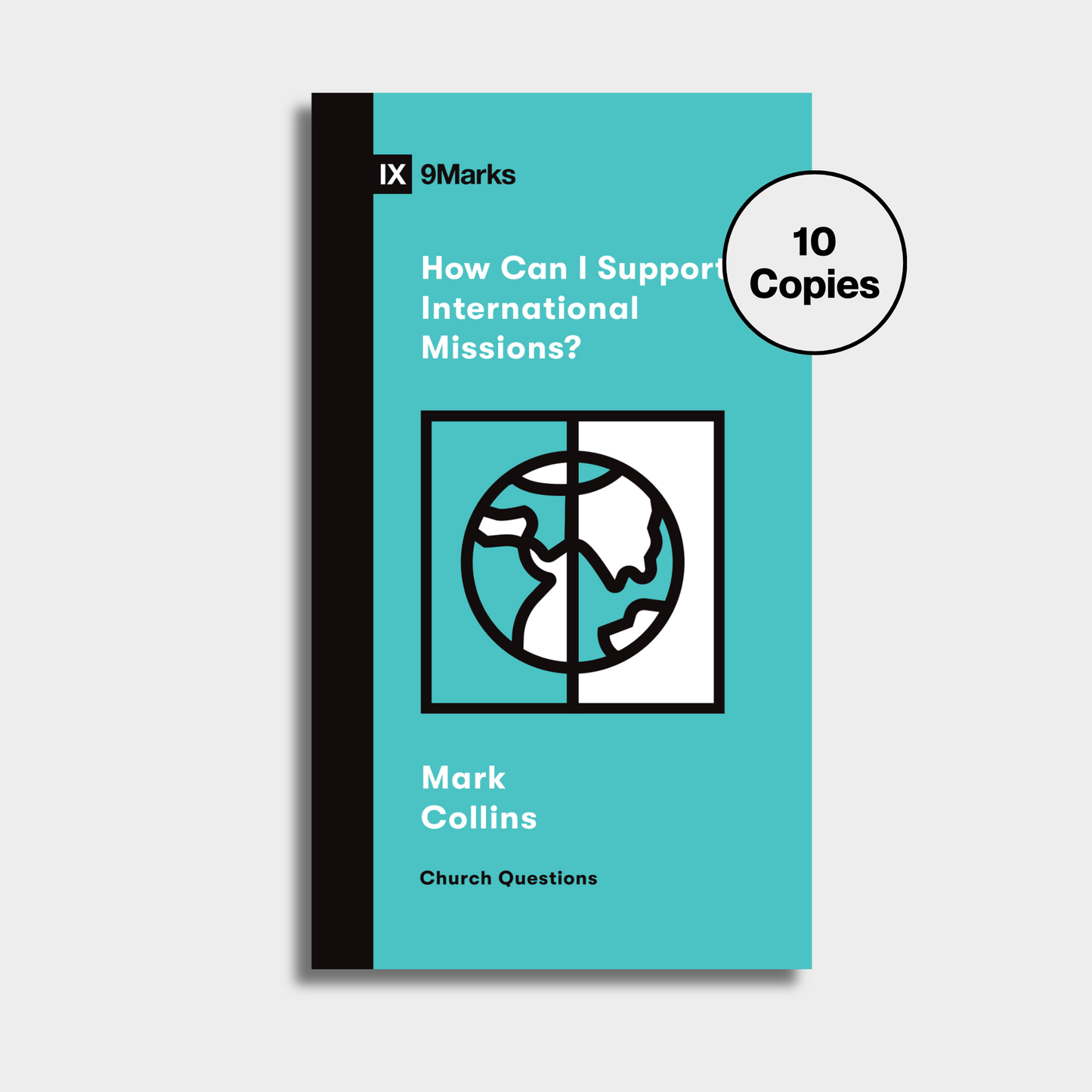 How Can I Support International Missions? Bundle (10 Copies)