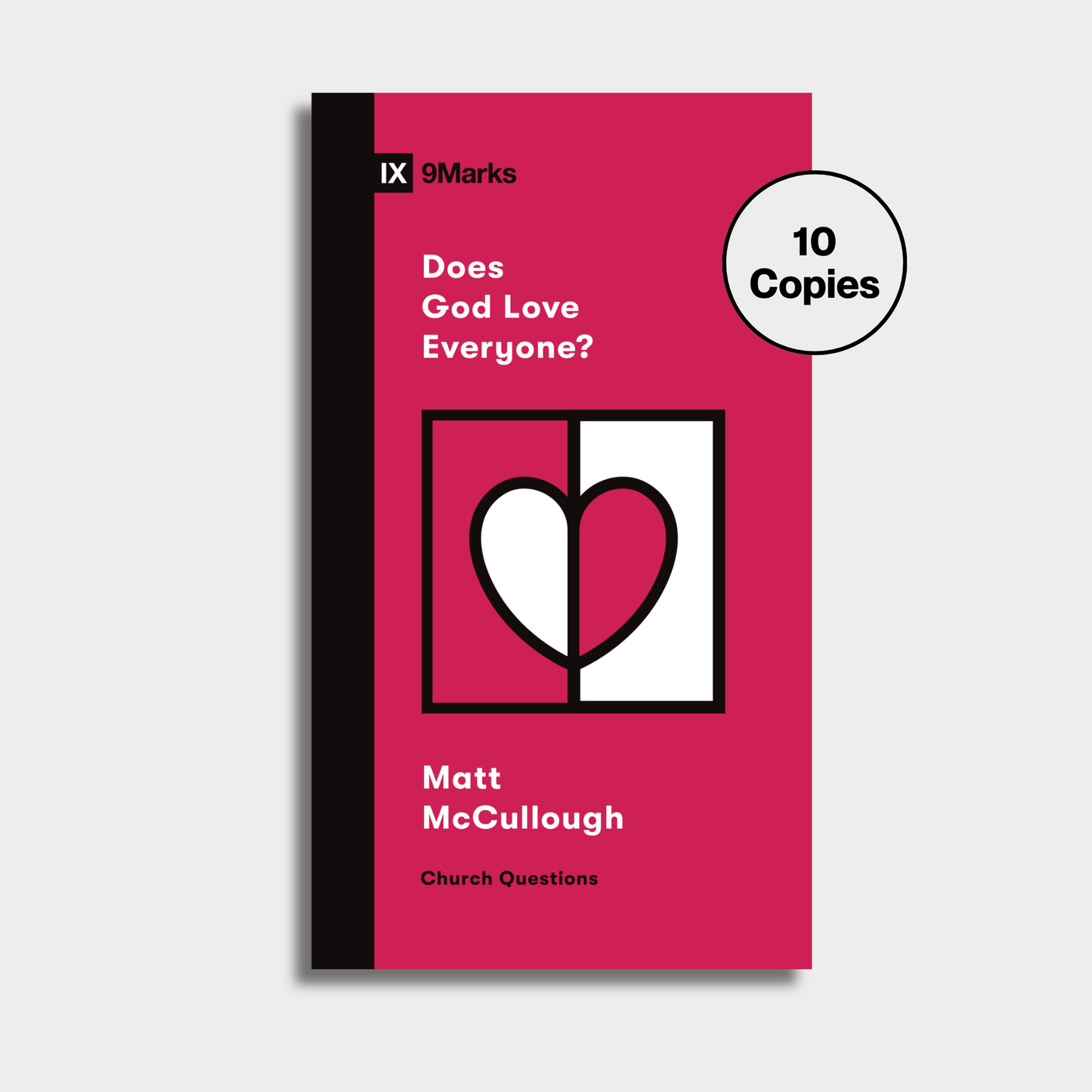 Does God Love Everyone? Bundle (10 Copies)