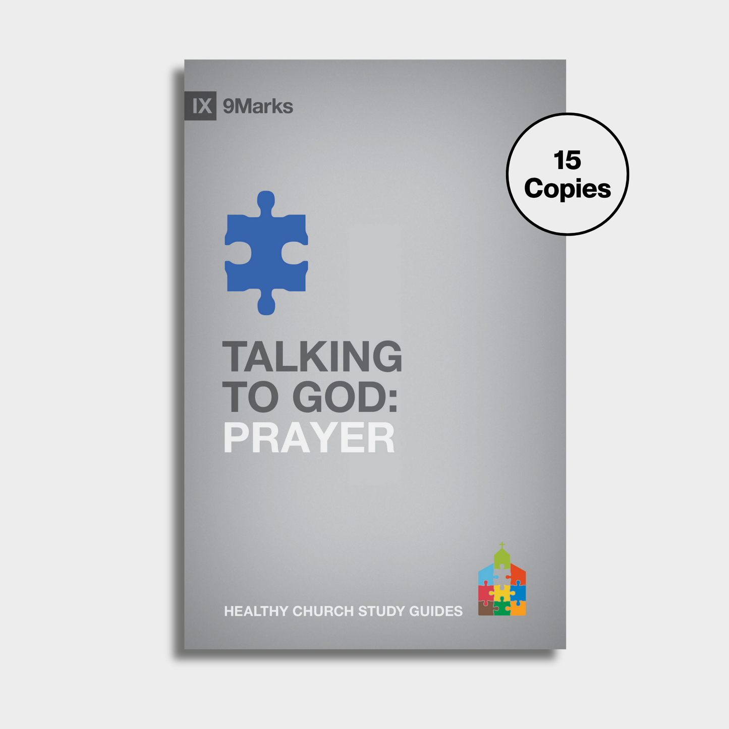 Talking to God: Prayer Bundle (10 Copies)
