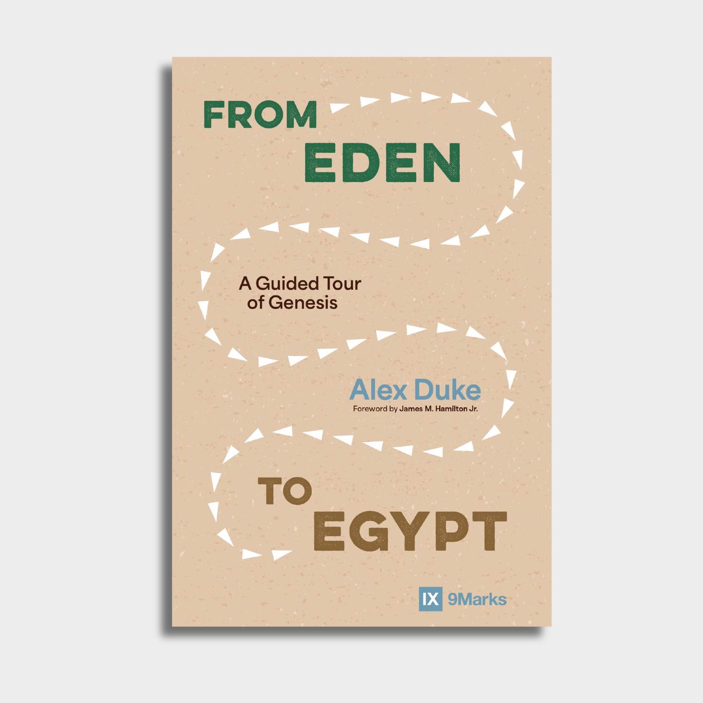 From Eden to Egypt