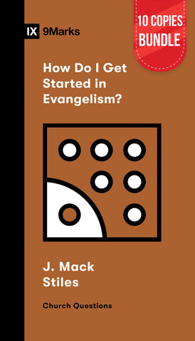 How Do I Get Started in Evangelism? Bundle (10 Copies)