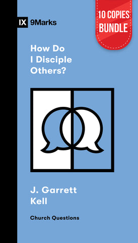 How Do I Disciple Others? Bundle (10 copies)