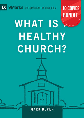 What is a Healthy Church? 2nd Edition Bundle