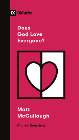 Does God Love Everyone?