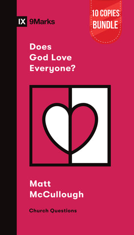 Does God Love Everyone? Bundle (10 Copies)