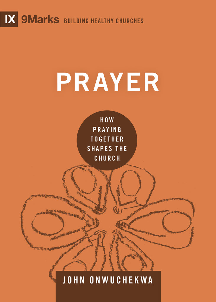 Prayer – 9Marks