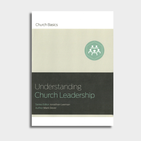 Understanding Church Leadership