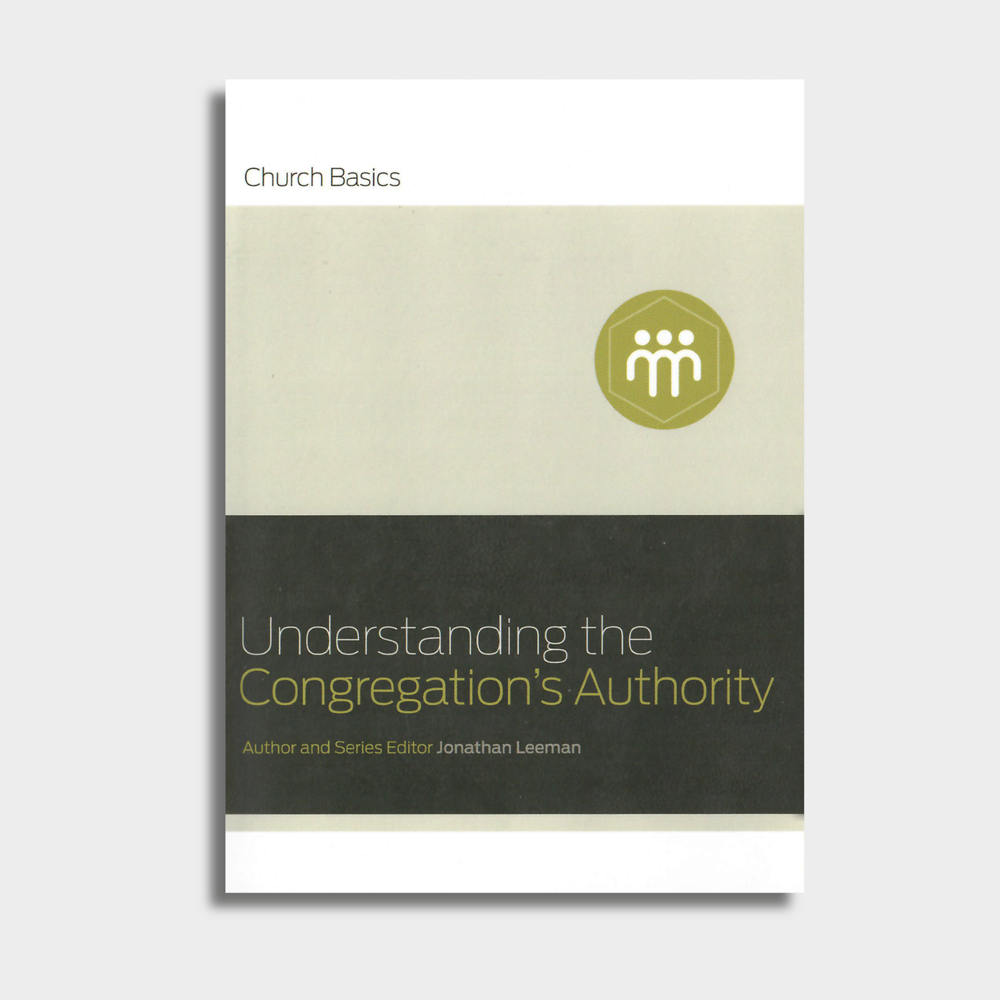 Understanding the Congregation's Authority