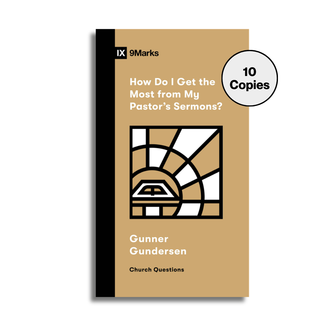 How Do I Get the Most from My Pastor's Sermons? (10 copies Bundle) (Preorder)