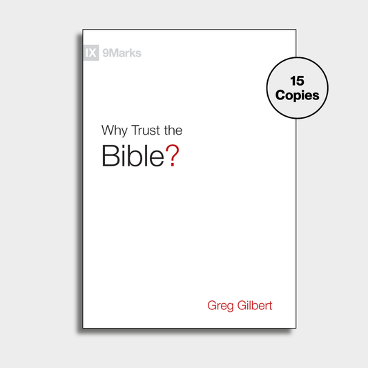 Why Trust the Bible? Bundle (15 Copies)