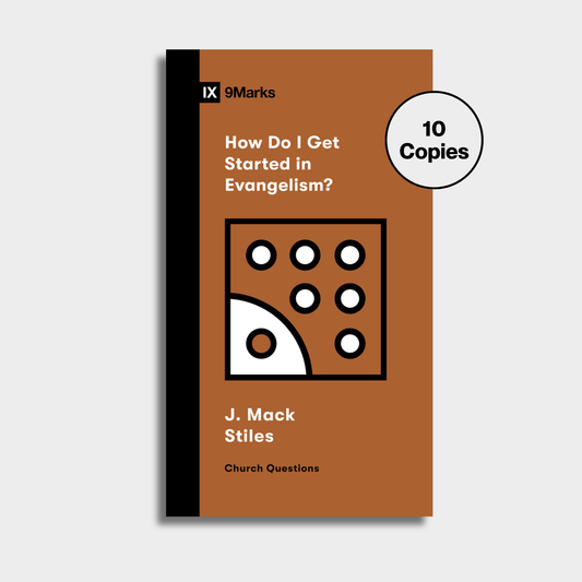 How Do I Get Started in Evangelism? Bundle (10 Copies)