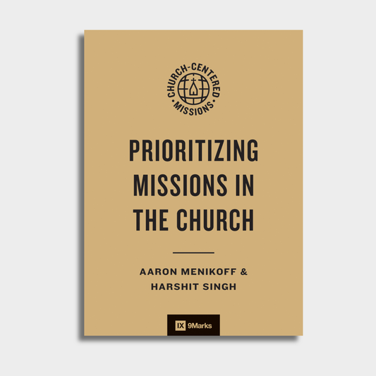 Prioritizing Missions in the Church