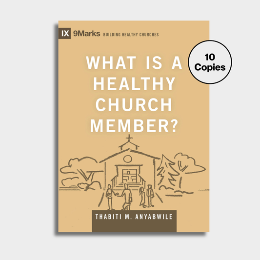 What Is a Healthy Church Member? 2nd Edition Bundle