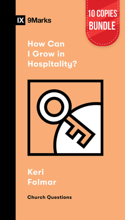 How Can I Grow in Hospitality? Small Group Bundle (10 Copies)