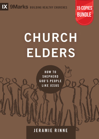 Church Elders Small Group Bundle (15 Copies)