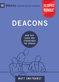 Deacons Small Group Bundle (15 Copies)