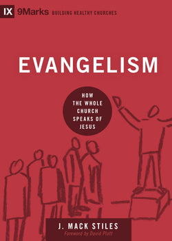 1 Case - Evangelism by J. Mack Stiles