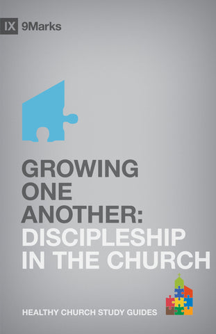 1 Case - Growing One Another: Discipleship In The Church by Bobby Jamieson