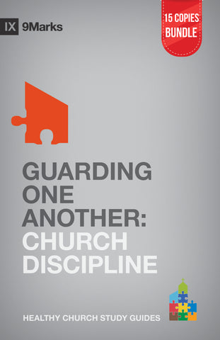 Guarding One Another: Church Discipline Small Group Bundle (15 Copies)