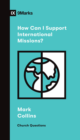 How Can I Support International Missions?