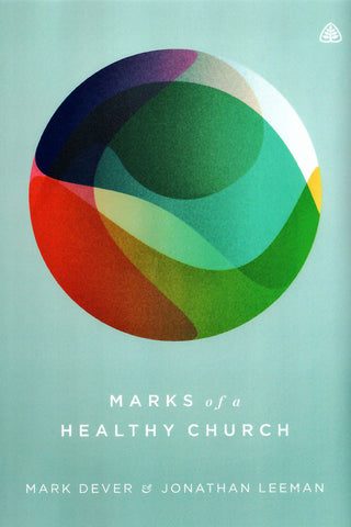 Marks of a Healthy Church - DVD Series