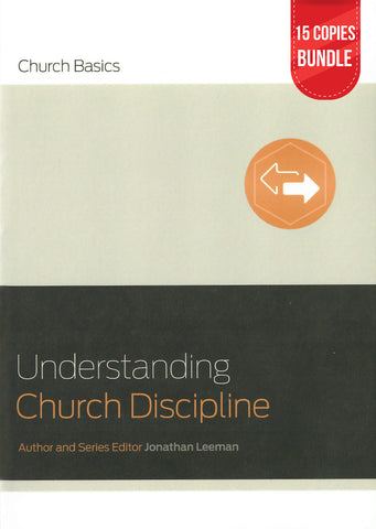 Understanding Church Discipline Small Group Bundle (15 Copies)