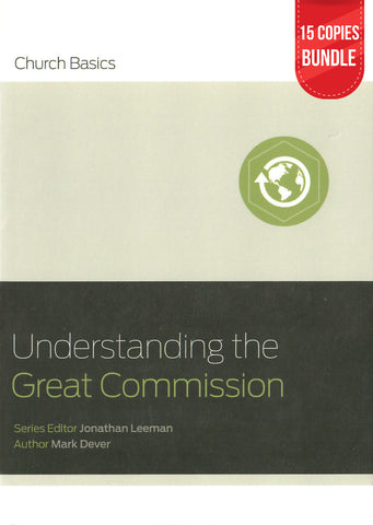 Understanding The Great Commission Small Group Bundle (15 Copies)