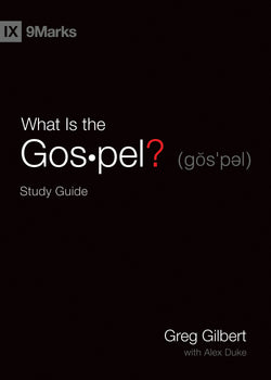 What is the Gospel? Study Guide Cover