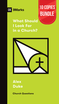 What Should I Look For in a Church? Small Group Bundle (10 Copies)